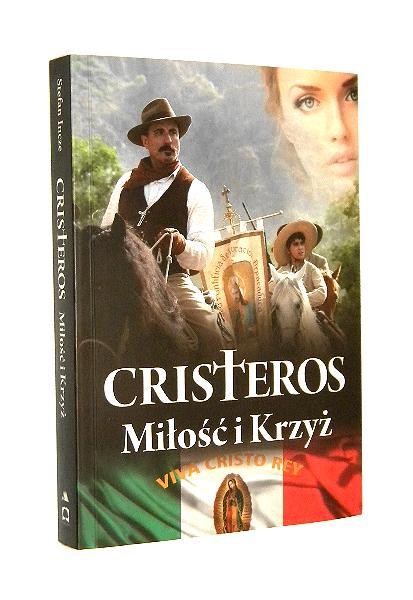 CRISTEROS: Mio i Krzy - Incze, Stefan