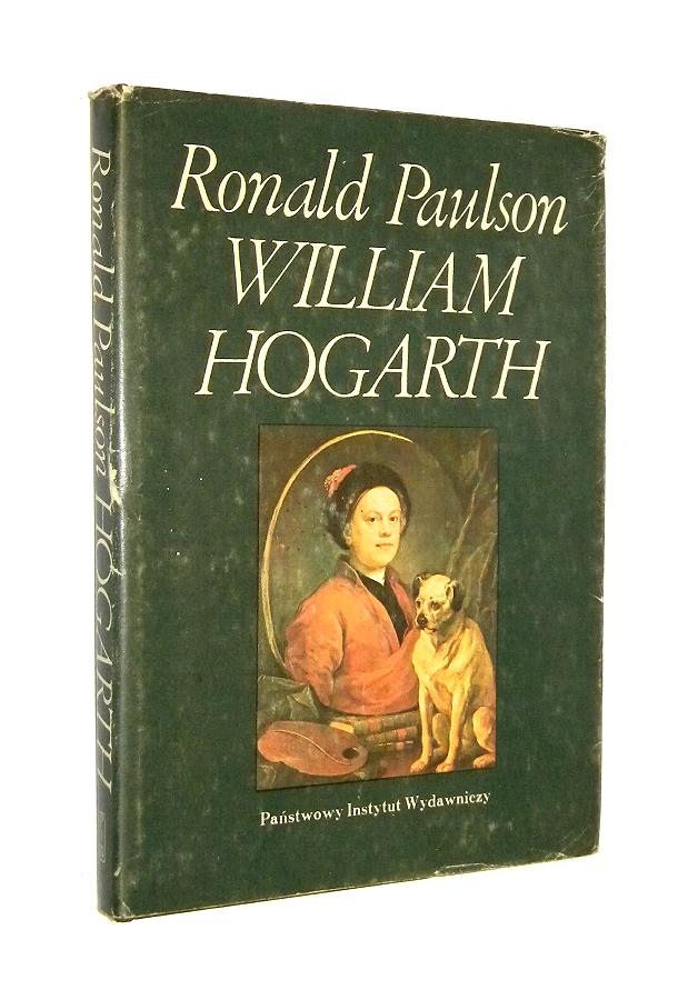 WILLIAM HOGARTH - Paulson, Ronald