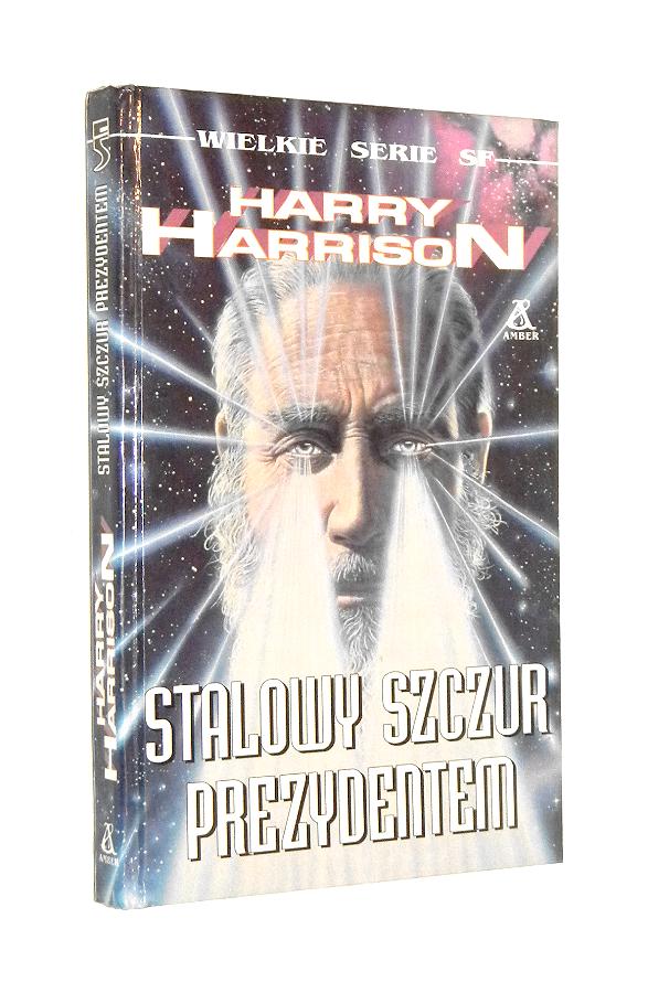 STALOWY SZCZUR PREZYDENTEM - Harrison, Harry