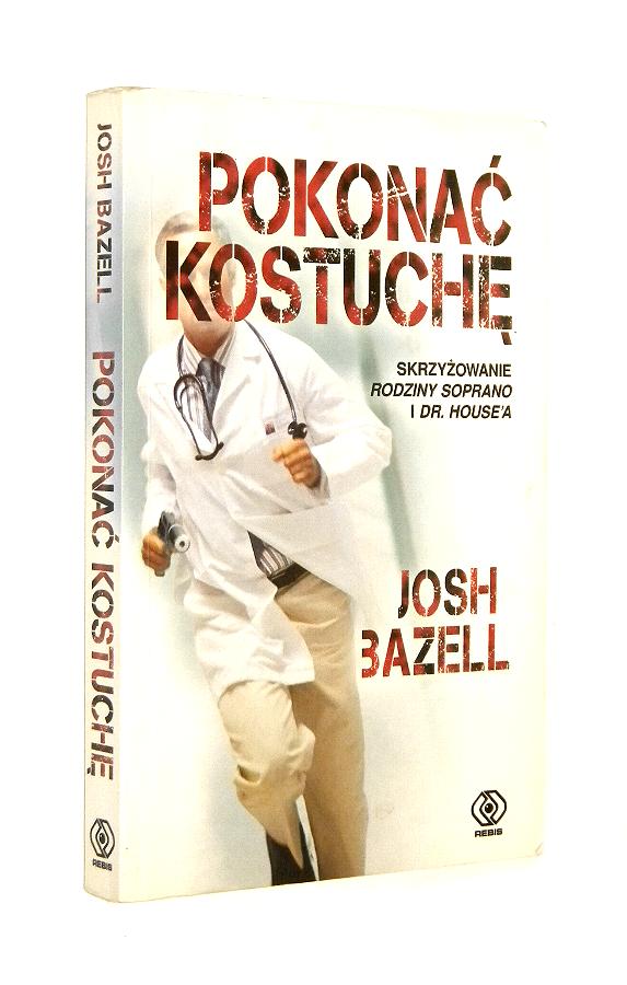 POKONA KOSTUCH - Bazell, Josh