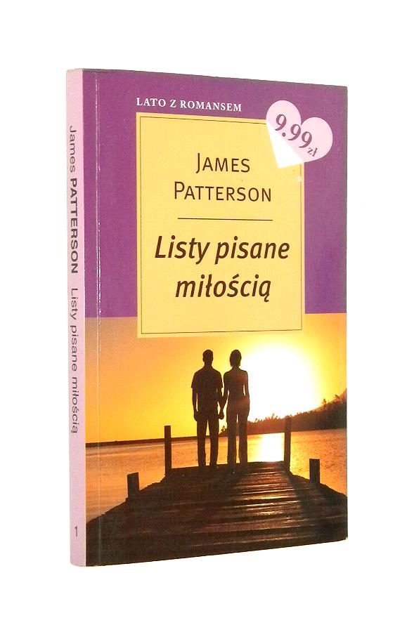 LISTY PISANE MIŁOŚCIĄ - Patterson, James