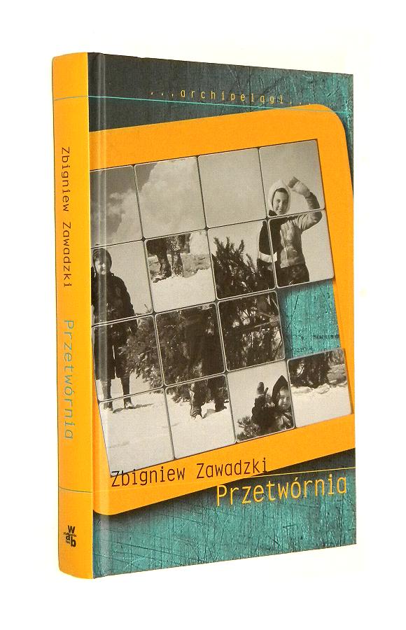 PRZETWRNIA - Zawadzki, Zbigniew
