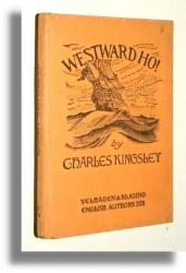 WESTWARD HO! - Kingsley, Charles