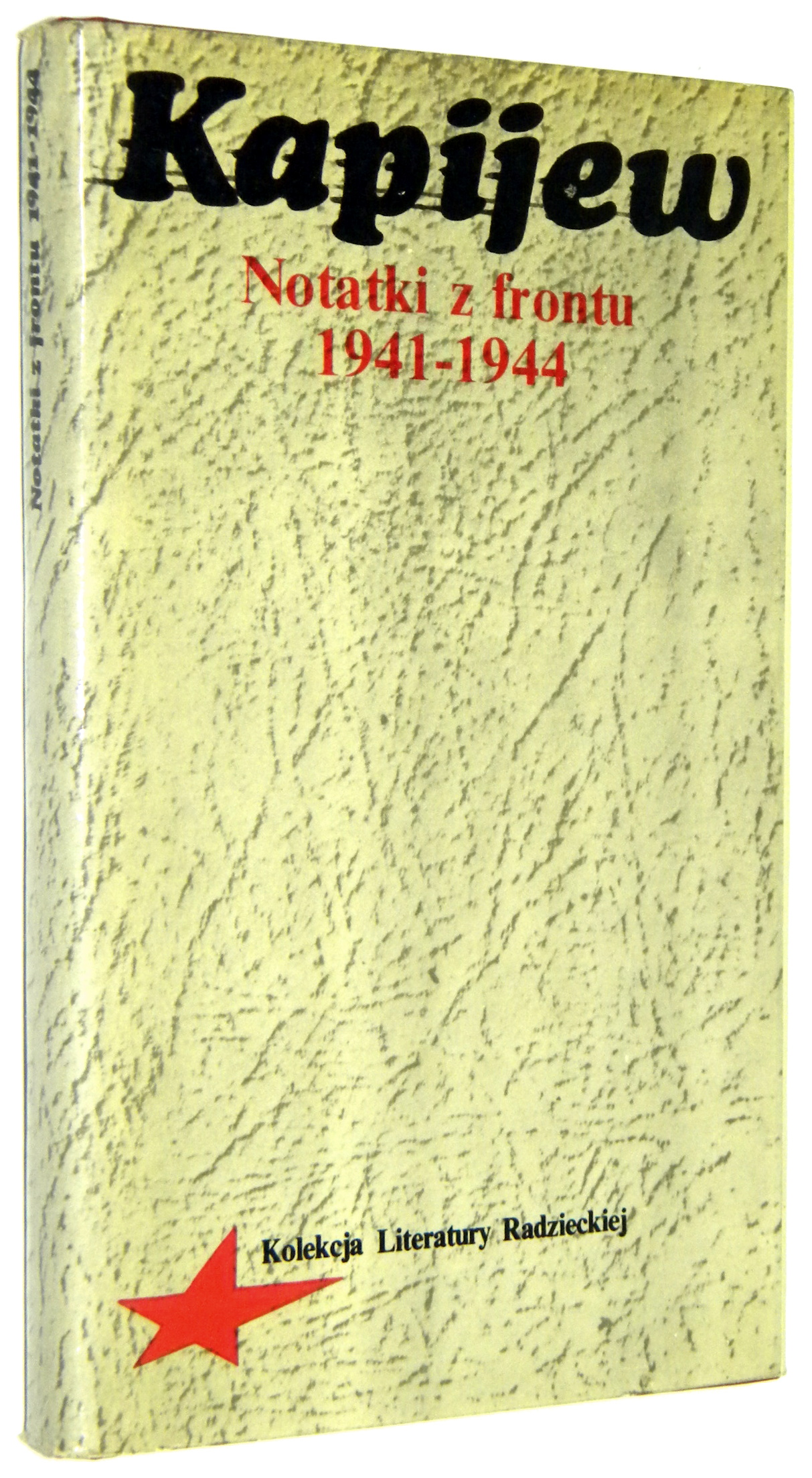 NOTATKI Z FRONTU 1941-1944 - Kapijew, Effendi
