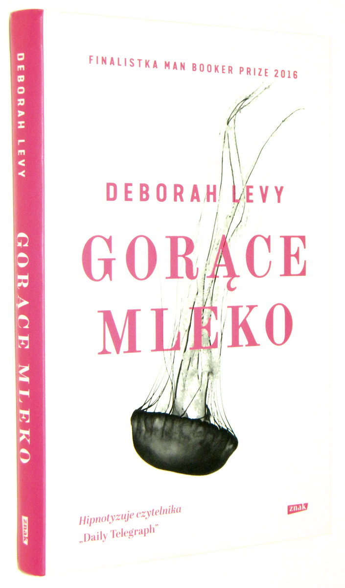 GORCE MLEKO - Levy, Deborah