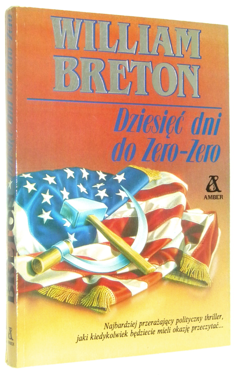DZIESI DNI DO ZERO-ZERO - Breton, William