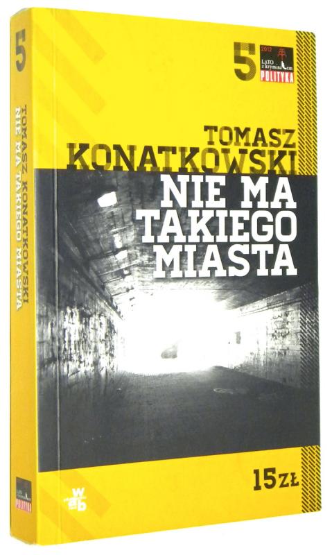 ADAM NOWAK [3] Nie ma takiego miasta - Konatkowski, Tomasz