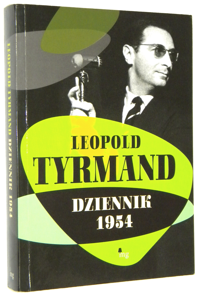 DZIENNIK 1954 - Tyrmand, Leopold