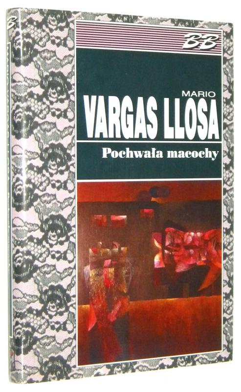 POCHWAŁA MACOCHY - Llosa, Mario Vargas