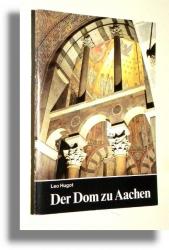 DER DOM ZU AACHEN [Katedra w Aachen] - Hugot, Leo