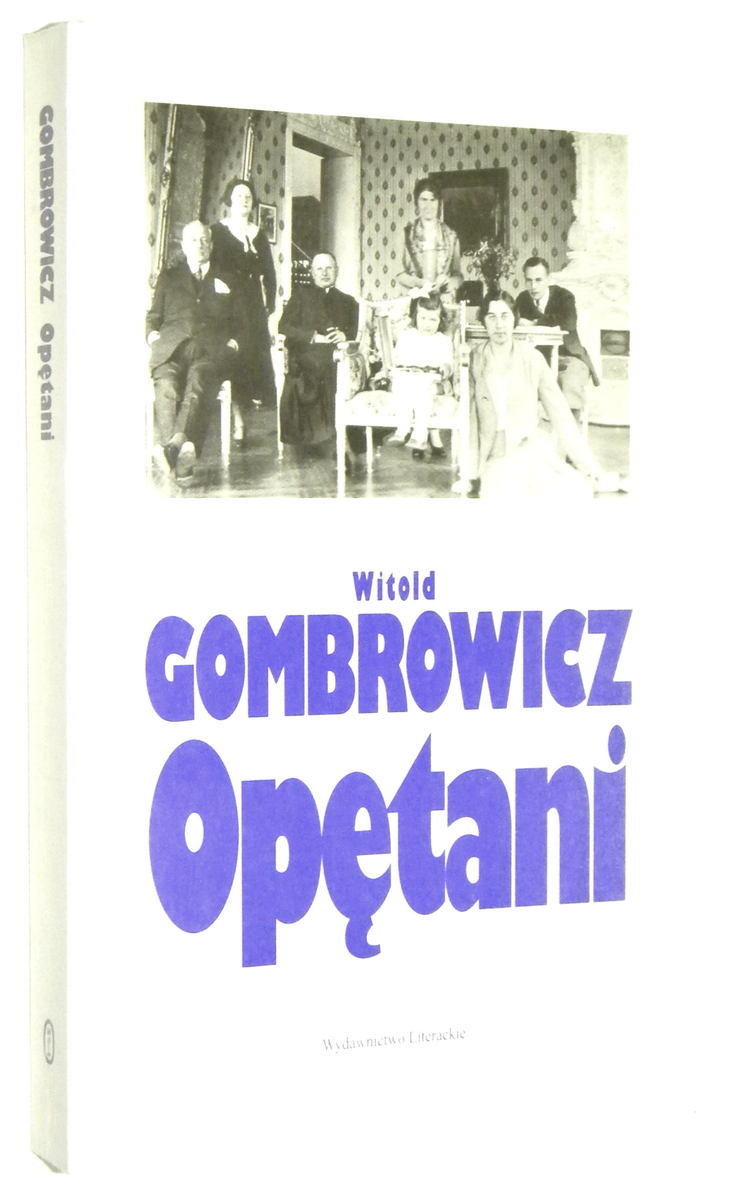 OPĘTANI - Gombrowicz, Witold