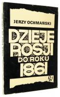 DZIEJE ROSJI do roku 1861 - Ochmański, Jerzy