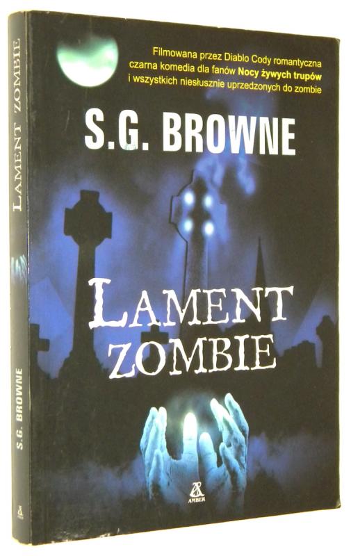 LAMENT ZOMBIE - Browne, S. G.