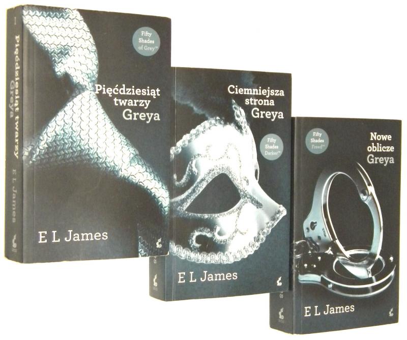 PIĘĆDZIESIĄT ODCIENI [1-3] Pięćdziesiąt twarzy Greya * Ciemniejsza strona Greya * Nowe oblicze Greya - James, E. L.