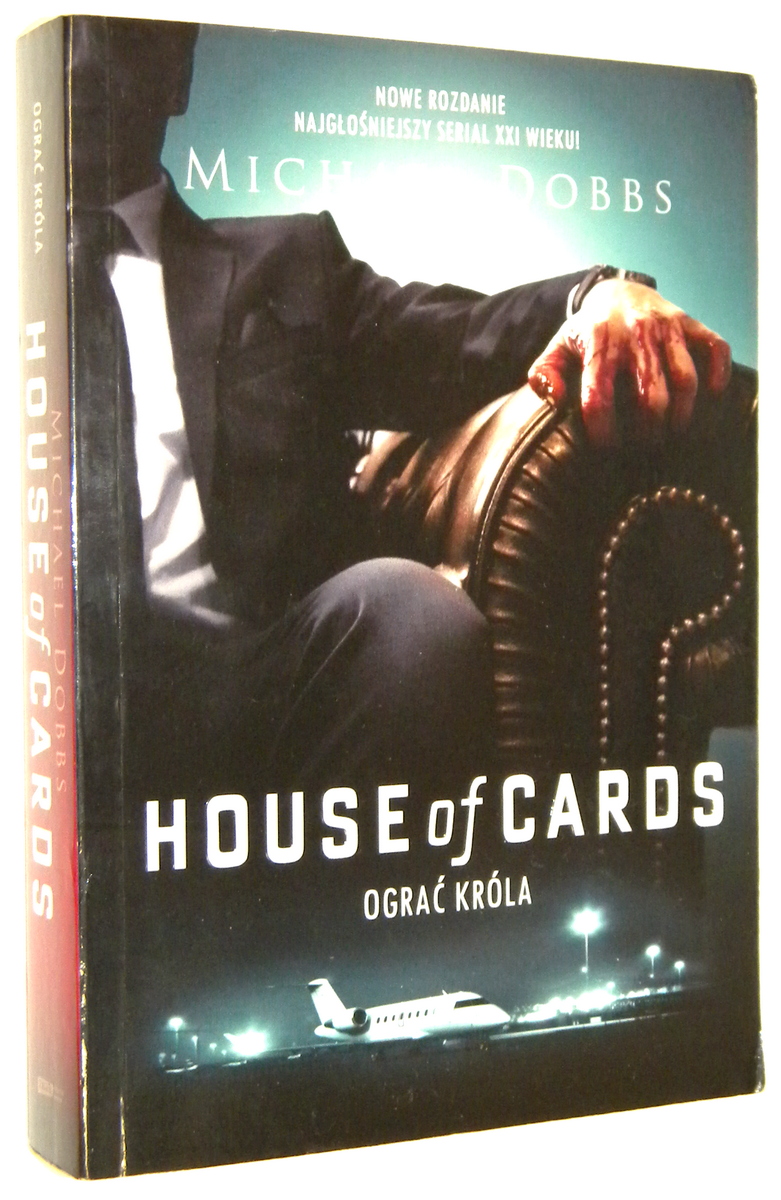 HOUSE OF CARDS: Ogra krla - Dobbs, Michael