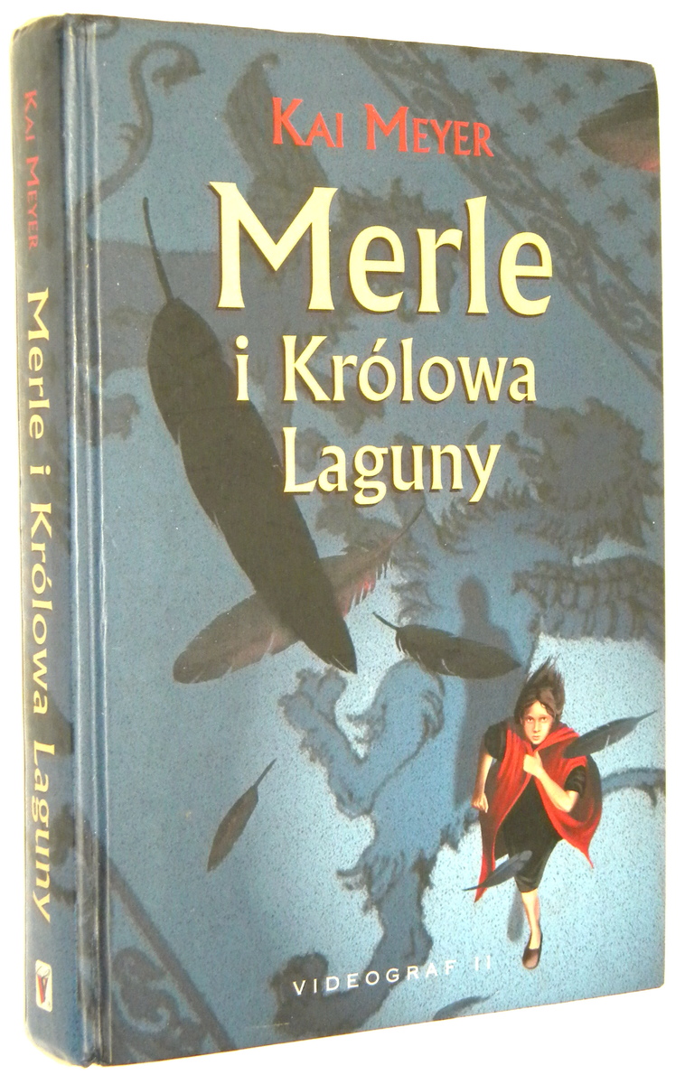 MERLE [1] Merle i Krlowa Laguny - Meyer, Kai