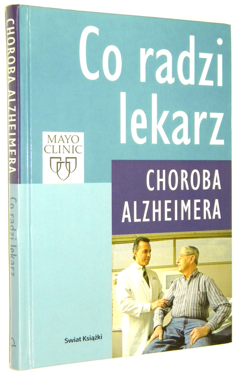 CO RADZI LEKARZ: Choroba Alzheimera - Petersen, Ronald [redakcja]