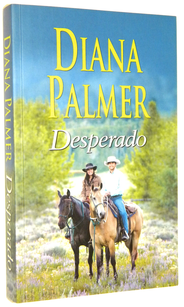 DESPERADO - Palmer, Diana