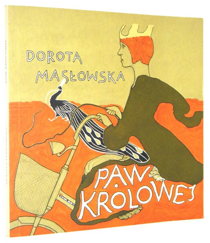 PAW KRÓLOWEJ - Masłowska, Dorota