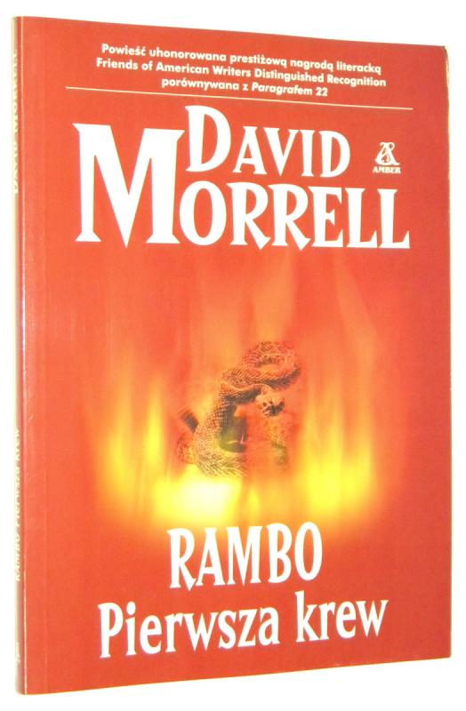 RAMBO: Pierwsza krew - Morrell, David