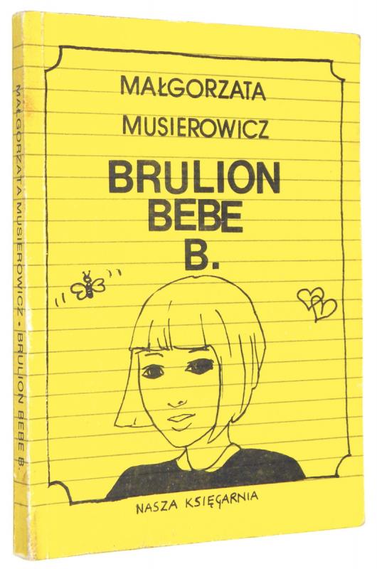 BRULION BEBE B. - Musierowicz, Małgorzata