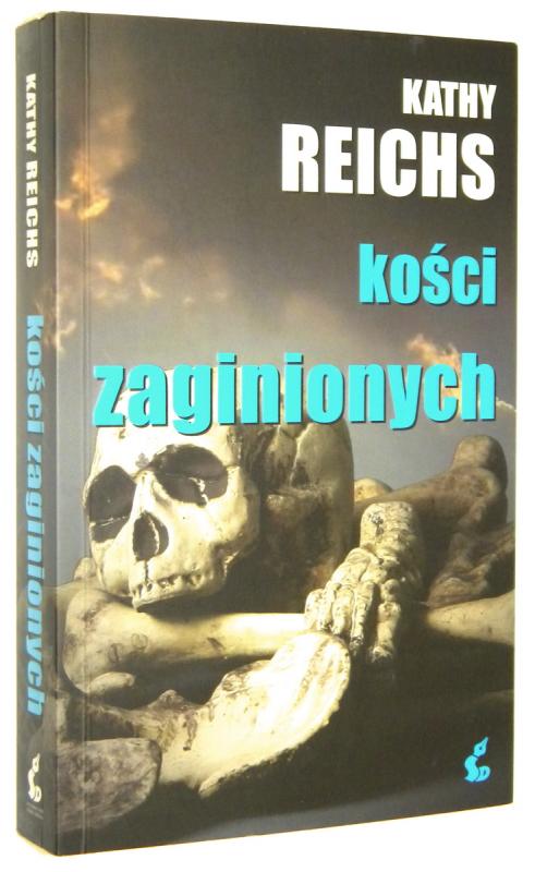 KOŚCI [16] Kości zaginionych - Reichs, Kathy