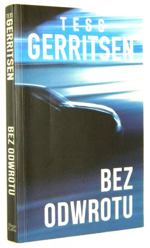 BEZ ODWROTU - Gerritsen, Tess