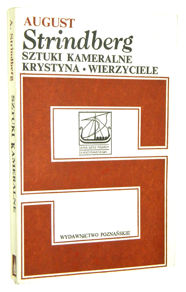 SZTUKI KAMERALNE * KRYSTYNA * WIERZYCIELE - Strindberg, August