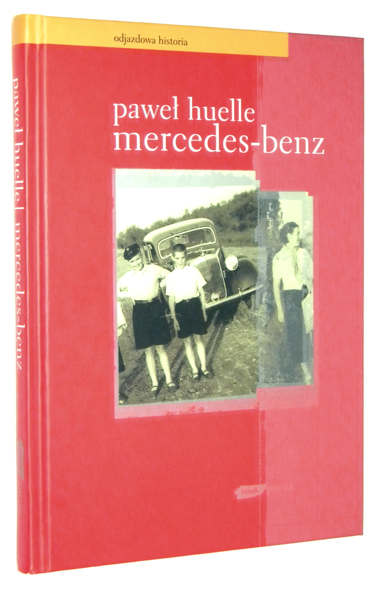 MERCEDES-BENZ: Z listw do Hrabala - Huelle, Pawe