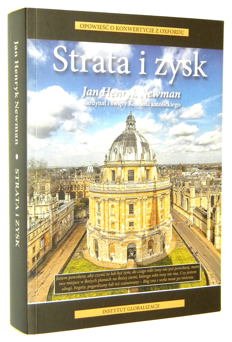 STRATA I ZYSK: Opowie o konwertycie z Oxfordu - Newman, Jan Henryk