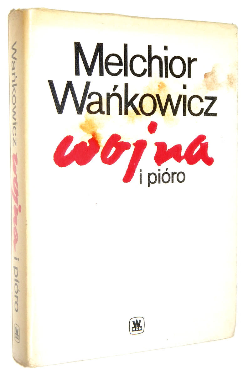 WOJNA I PIRO - Wakowicz, Melchior