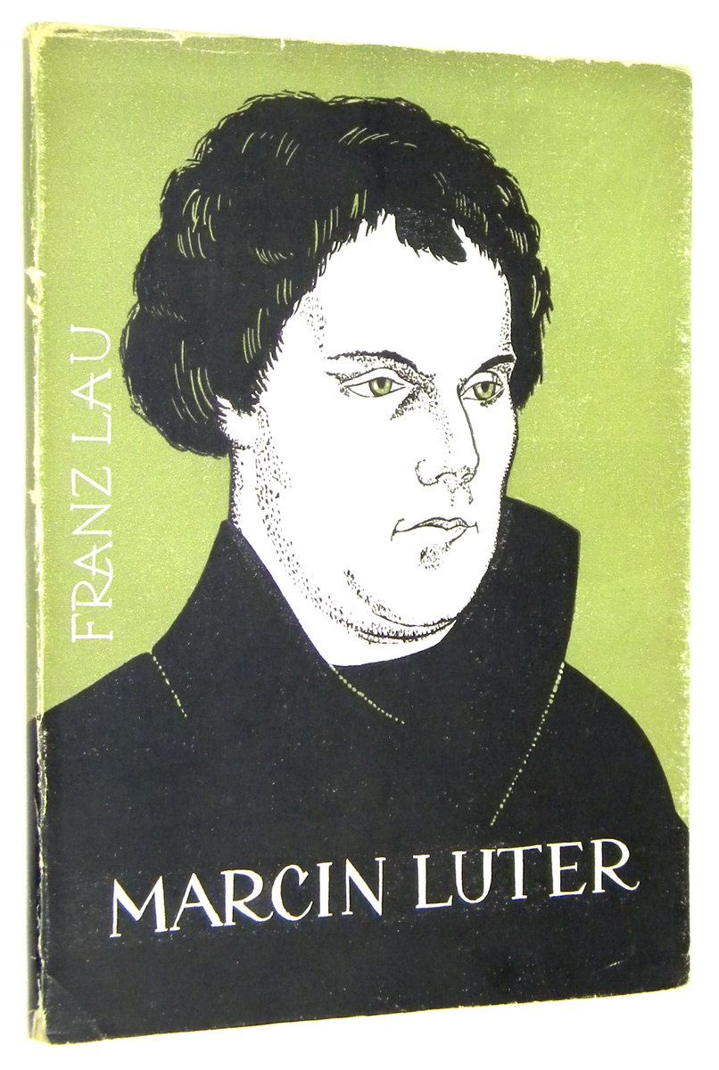MARCIN LUTER - Lau, Franz
