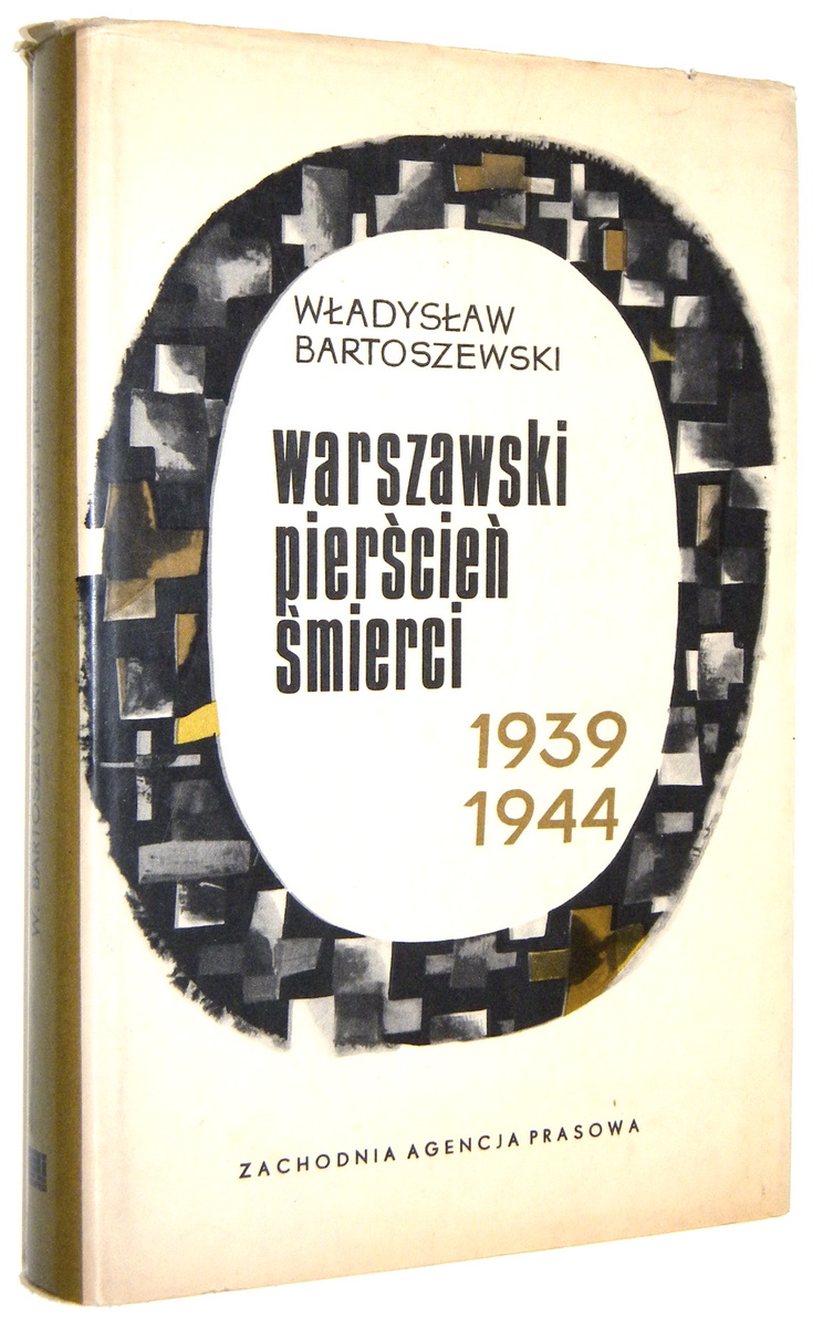 WARSZAWSKI PIERCIE MIERCI 1939-1944 - Bartoszewski, Wadysaw
