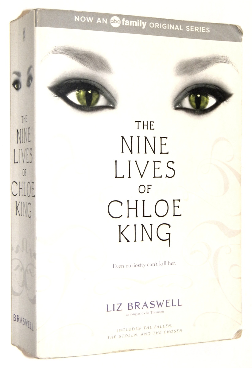 THE NINE LIVES of CHLOE KING [1-3] - Braswell, Liz