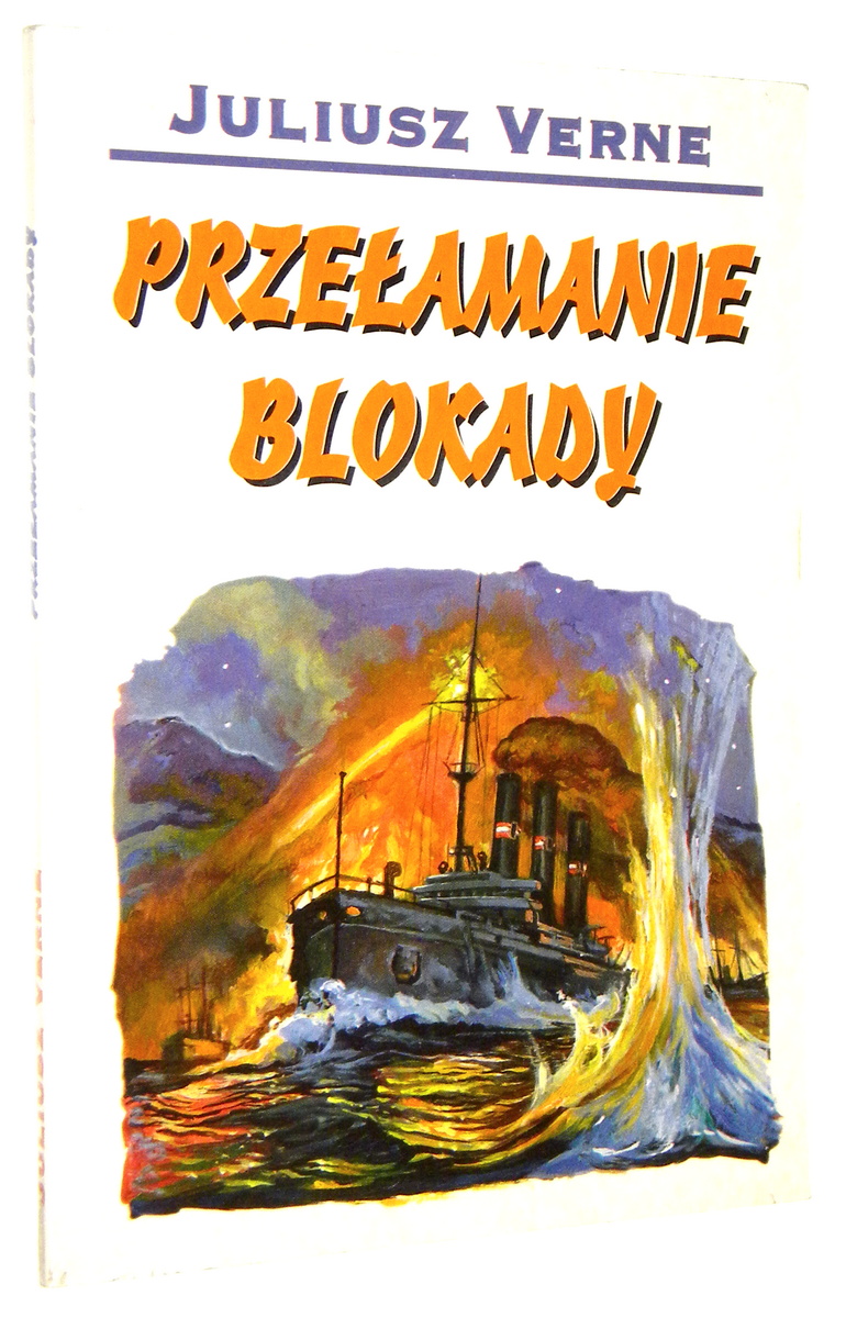 PRZEAMANIE BLOKADY - Verne, Juliusz