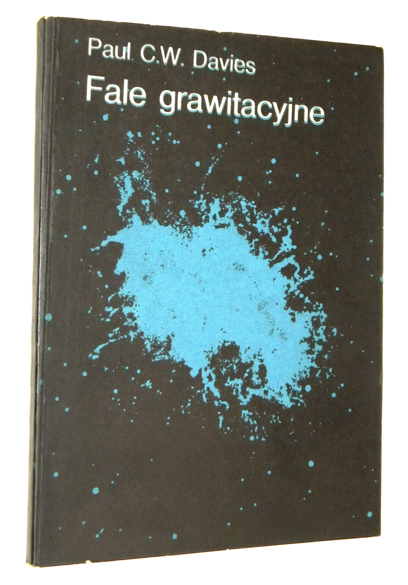 FALE GRAWITACYJNE - Davies, Paul C.W.