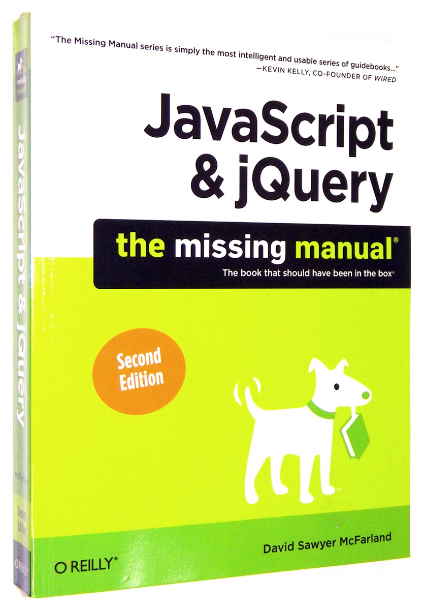 JavaScript & jQuery: The Missing Manual. Second edition - McFarland, David Sawyer