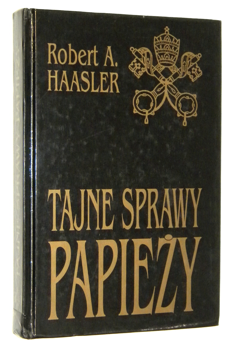 TAJNE SPRAWY PAPIEY - Haasler, Robert A.