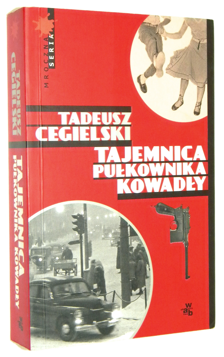 TAJEMNICA PUKOWNIKA KOWADY - Cegielski, Tadeusz