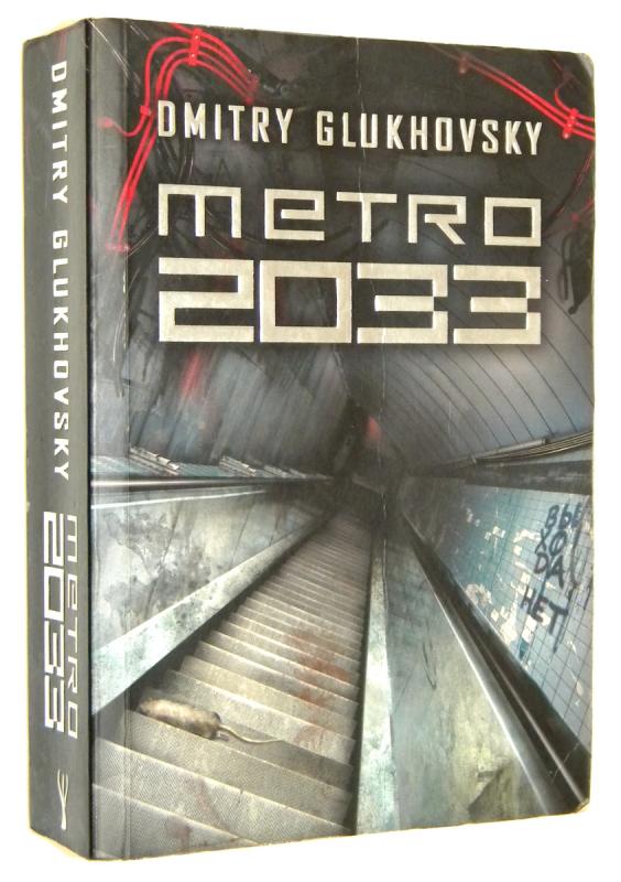 METRO 2033 - Glukhovsky, Dmitry