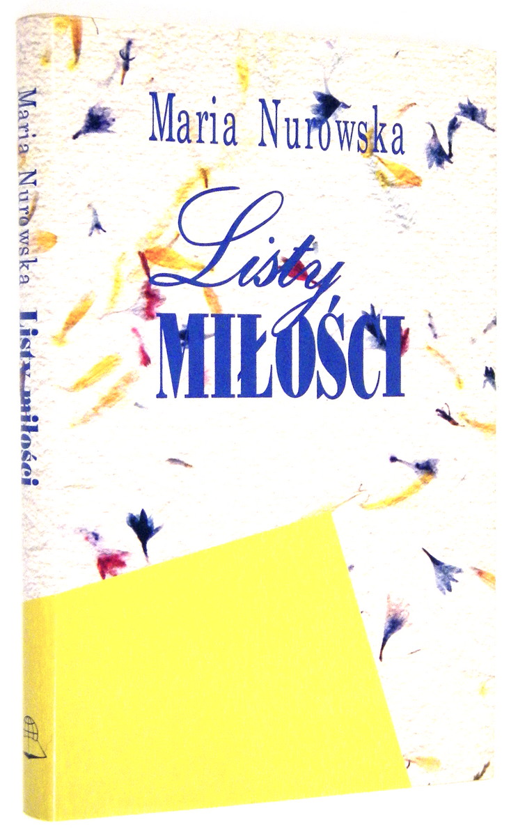LISTY MIOCI - Nurowska, Maria