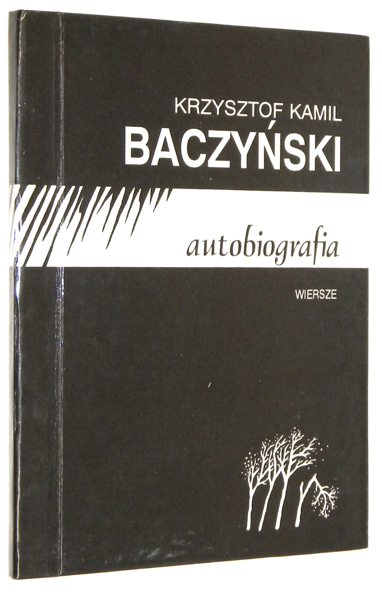 AUTOBIOGRAFIA: Wiersze - Baczyński, Krzysztof Kamil