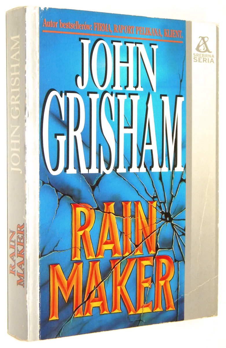 RAINMAKER [Zaklinacz deszczu] - Grisham, John