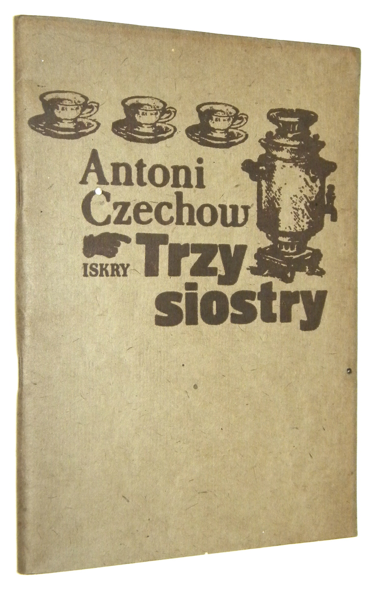 TRZY SIOSTRY - Czechow, Antoni
