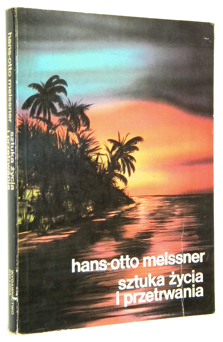 SZTUKA ŻYCIA I PRZETRWANIA: Survival - Meissner, Hans-Otto