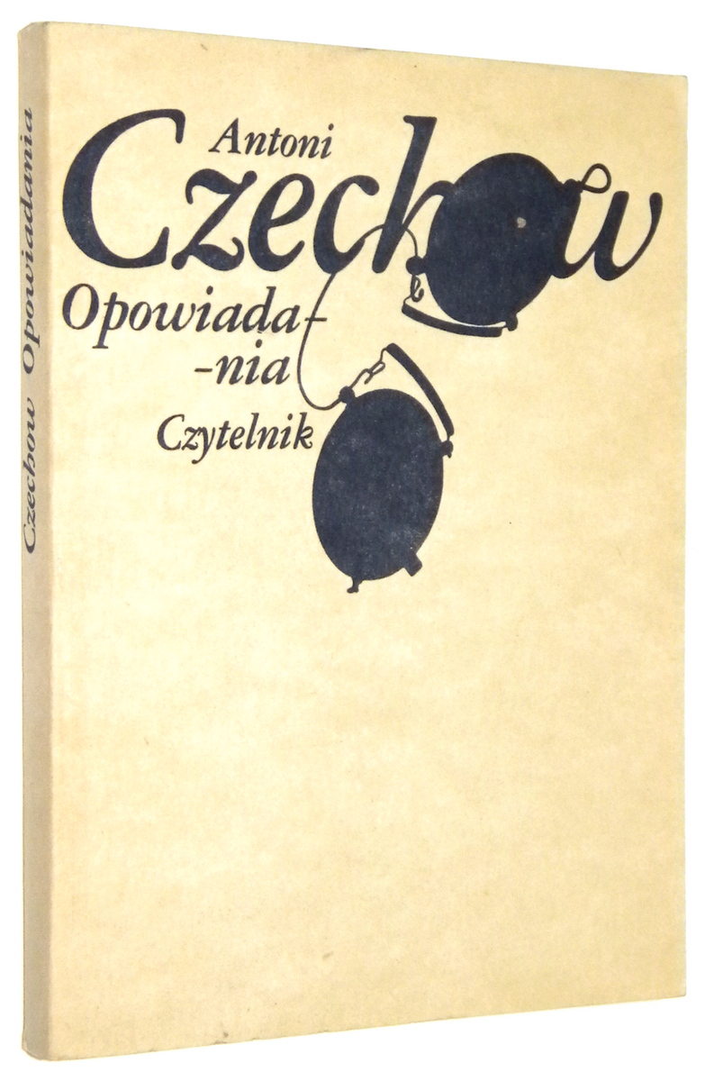 OPOWIADANIA - Czechow, Antoni