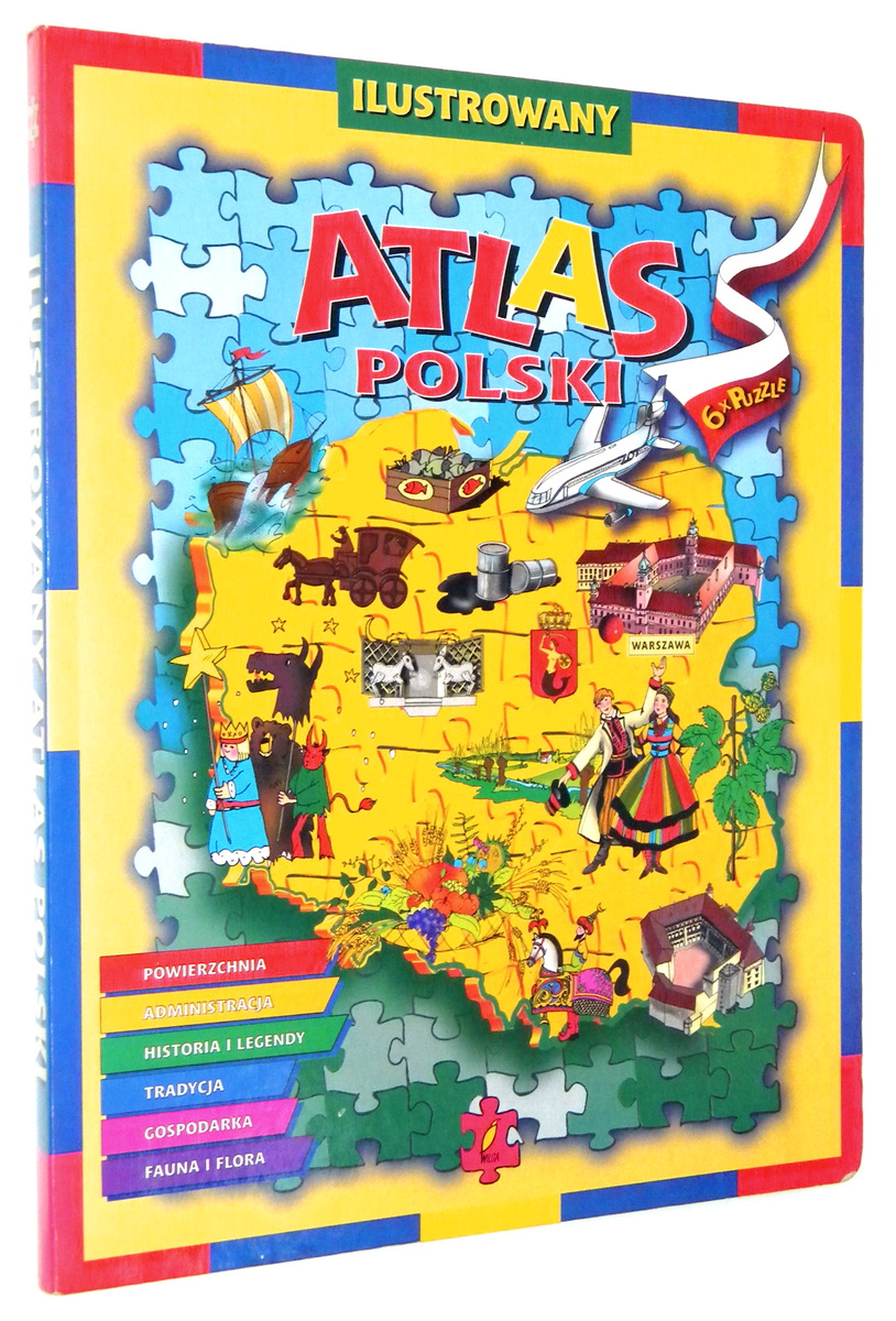 ILUSTROWANY ATLAS POLSKI: Puzzle x6 - Olszewski, Robert [tekst]