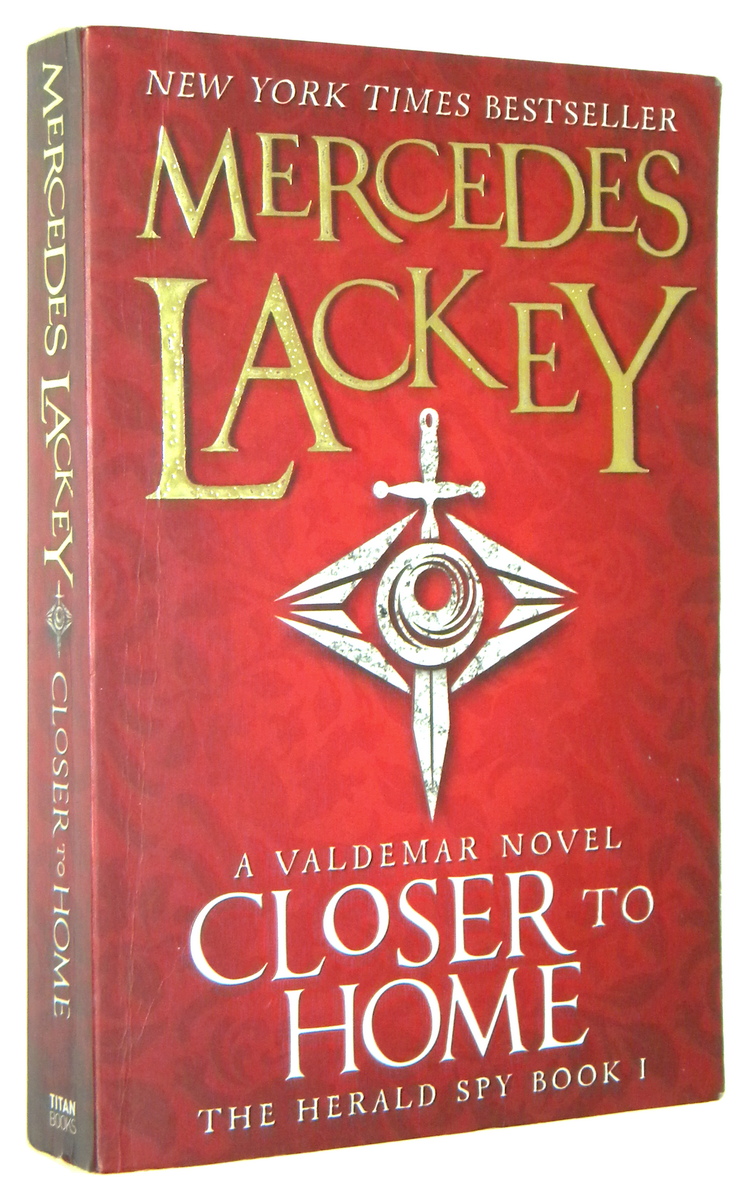 THE HERALD SPY [1] Closer to Home - Lackey, Mercedes