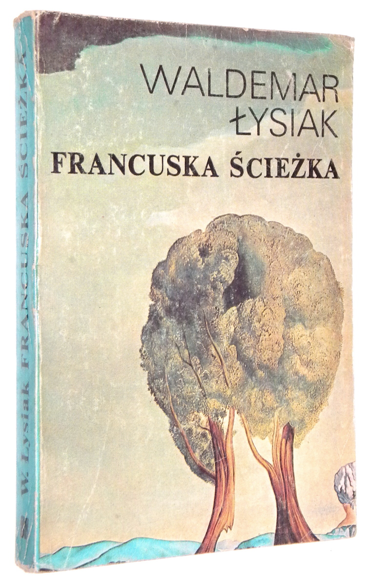 FRANCUSKA ŚCIEŻKA - Łysiak, Waldemar 