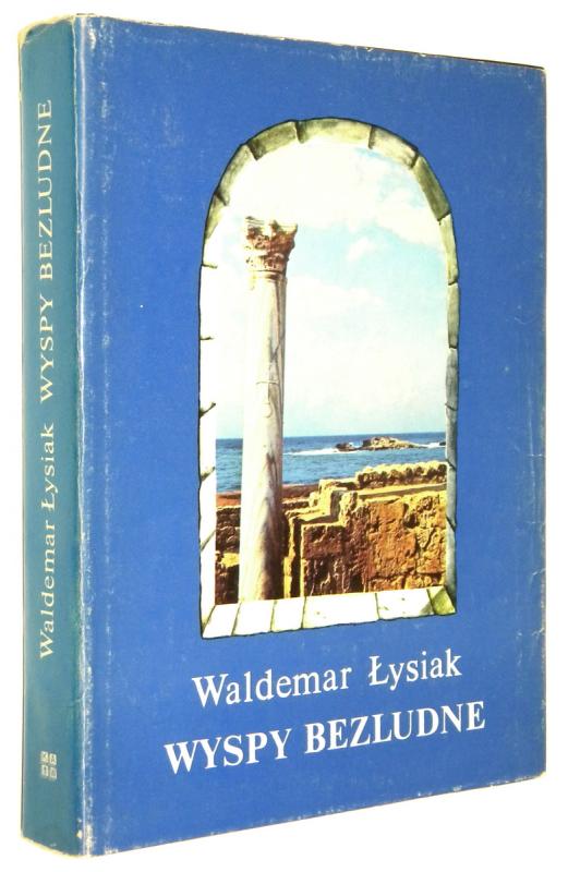 WYSPY BEZLUDNE - Łysiak, Waldemar